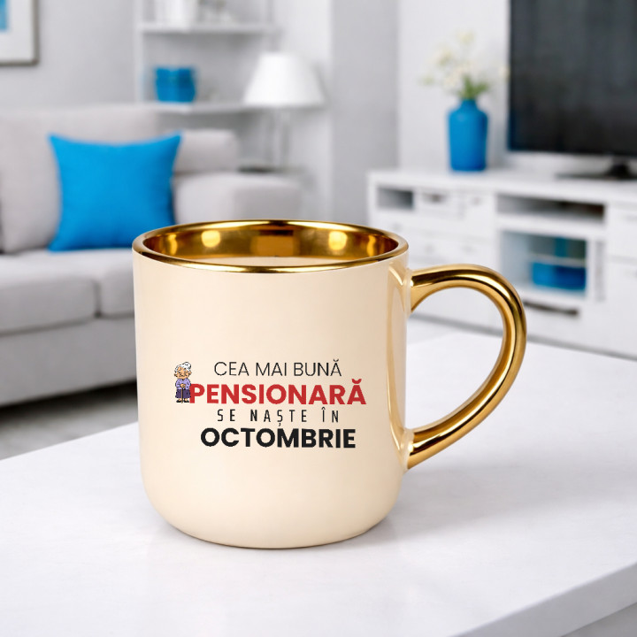 Cea mai bună pensionară se naște în octombrie - cană elegantă cadou