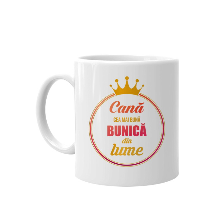 Cană cea mai bună bunică din lume - cană