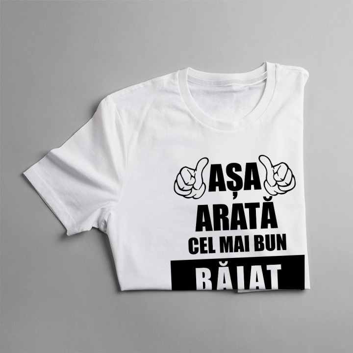 Așa arată cel mai bun băiat din lume - t-shirt pentru bărbați