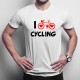 I love cycling - T-shirt pentru bărbați