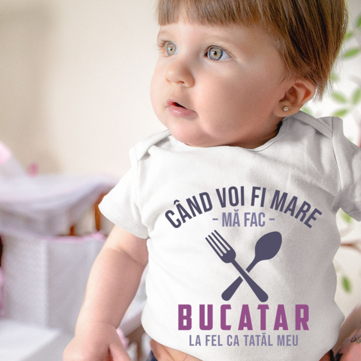 Când voi fi mare mă fac bucătar - la fel ca tatăl meu - body pentru copii