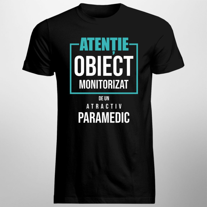 Atenție - obiect monitorizat de un paramedic atractiv - T-shirt pentru bărbați