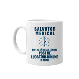 Salvator medical, pentru că nu există nicio post de lucrător-minune în spital  - cană