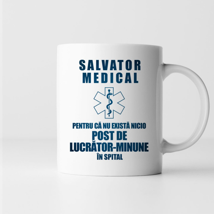 Salvator medical, pentru că nu există nicio post de lucrător-minune în spital  - cană