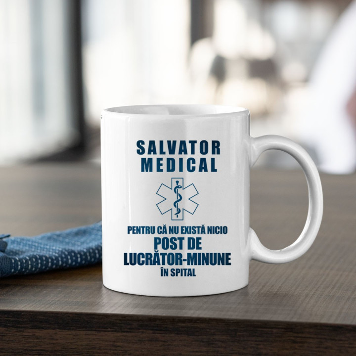 Salvator medical, pentru că nu există nicio post de lucrător-minune în spital  - cană
