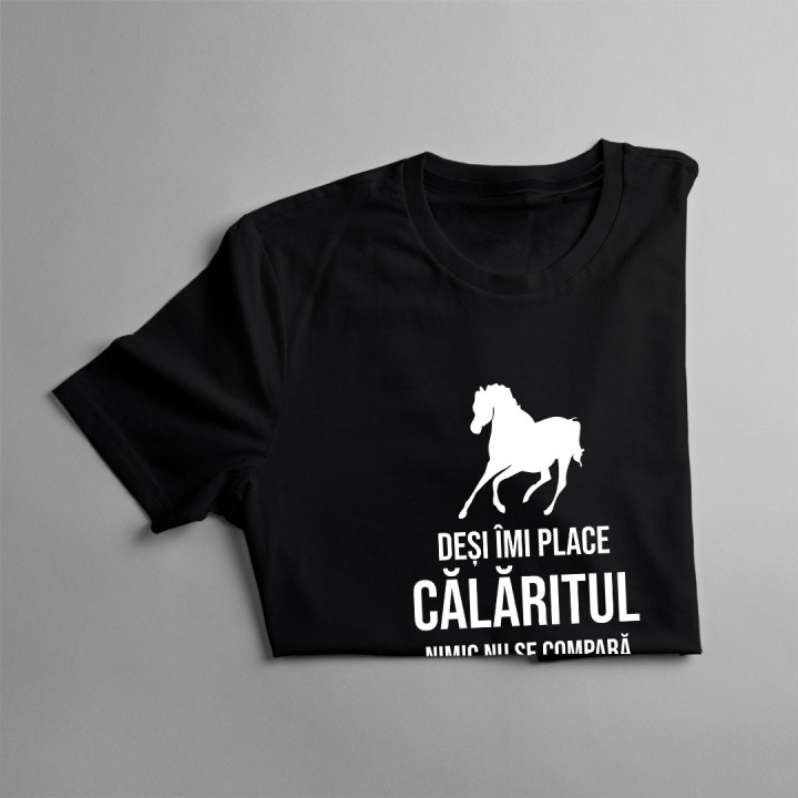 Deși îmi place călăritul, nimic nu se compară cu a fi mamă - T-shirt pentru femei