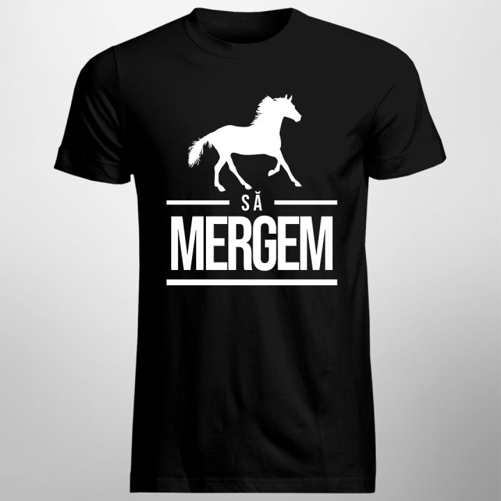Să mergem - T-shirt pentru bărbați