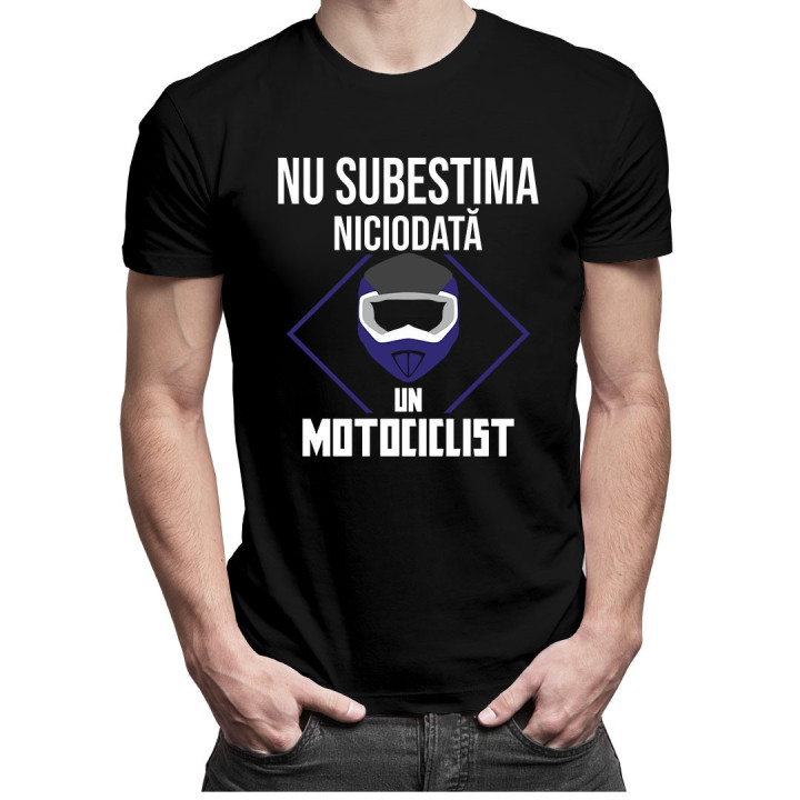 Nu subestima niciodată un motociclist - T-shirt pentru bărbați