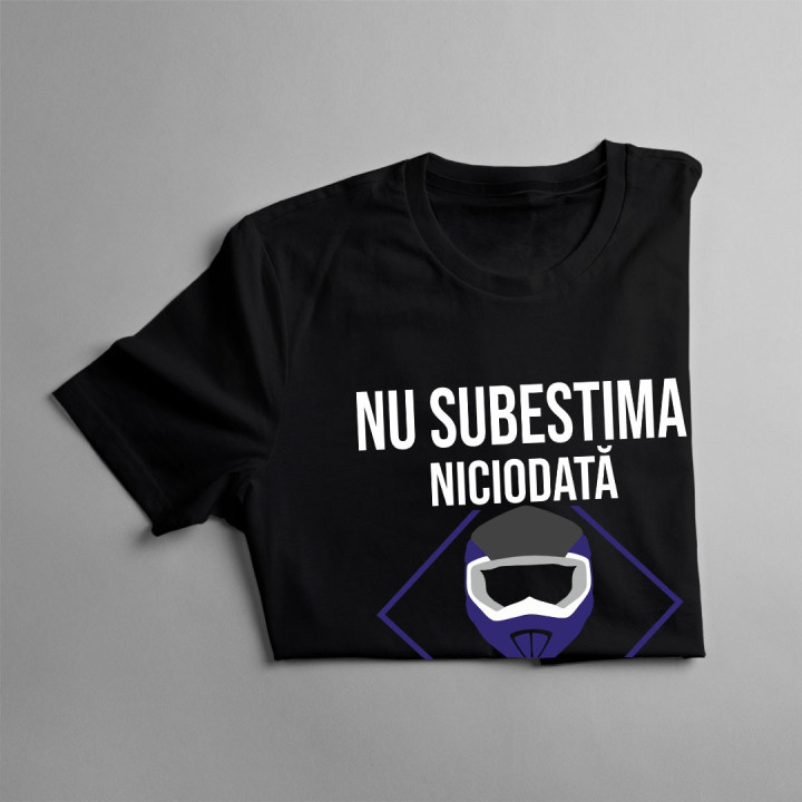 Nu subestima niciodată un motociclist - T-shirt pentru bărbați
