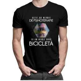Alţii au nevoie de psihoterapie, eu am nevoie doar bicicletă - T-shirt pentru bărbați