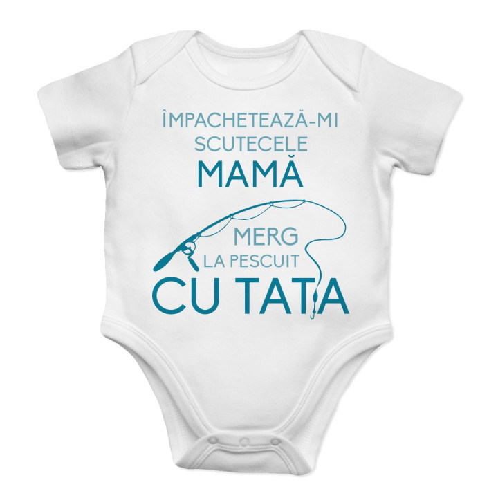 Împachetează-mi scutecele, mamă, merg la pescuit cu tata - body pentru copii