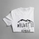 Munții sunt ca femeile capricioși și imprevizibili - T-shirt pentru femei