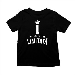 1 ani Ediție Limitată - Tricou pentru copii - un cadou de ziua ta