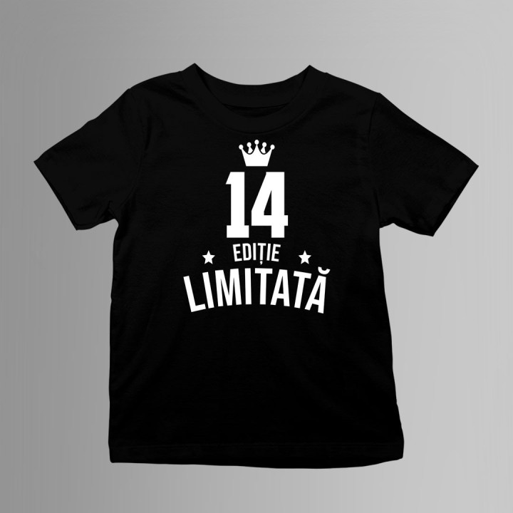 14 ani Ediție Limitată - Tricou pentru copii - un cadou de ziua ta