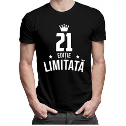 21 ani Ediție Limitată - tricou bărbătesc cu imprimeu