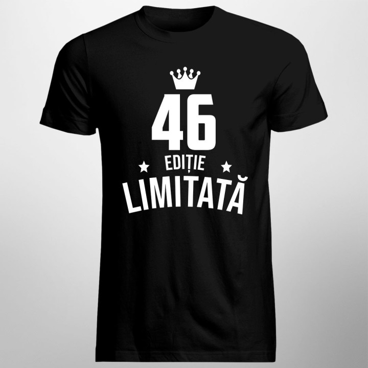 46 ani Ediție Limitată 