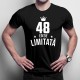 48 ani Ediție Limitată - T-shirt pentru bărbați și femei - un cadou de ziua ta