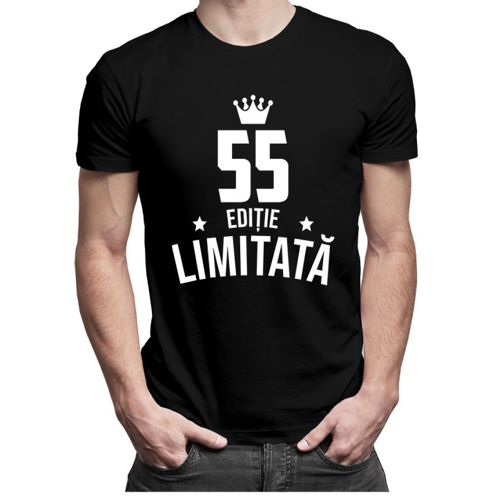 55 ani Ediție Limitată - T-shirt pentru bărbați și femei - un cadou de ziua ta