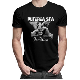 Puterea stă în families v.2 - T-shirt pentru bărbați