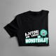 Ajutor! Am creat un monstruleț - T-shirt pentru femei