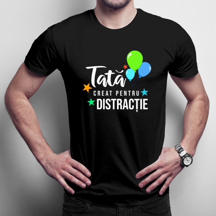 Tată creat pentru distracție - T-shirt pentru bărbați