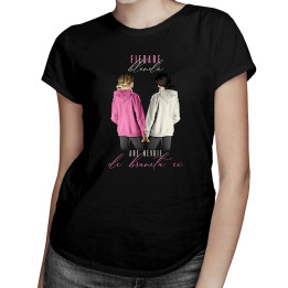 Fiecare blondă are nevoie de bruneta ei - T-shirt pentru femei