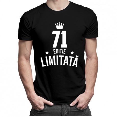 71 ani Ediție Limitată - T-shirt pentru bărbați - un cadou de ziua ta