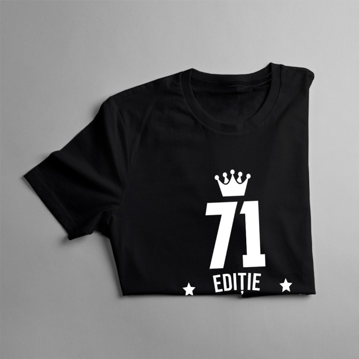 71 ani Ediție Limitată - T-shirt pentru bărbați - un cadou de ziua ta