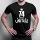 74 ani Ediție Limitată - T-shirt pentru bărbați - un cadou de ziua ta