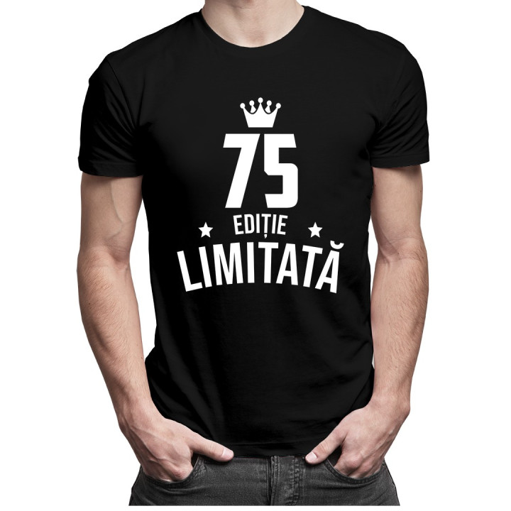 75 ani Ediție Limitată - T-shirt pentru bărbați - un cadou de ziua ta