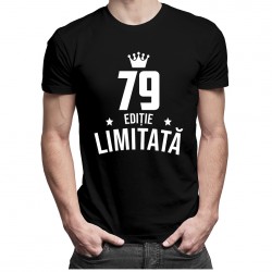 79 ani Ediție Limitată - tricou bărbătesc cu imprimeu