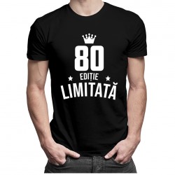 80 ani Ediție Limitată - tricou bărbătesc cu imprimeu