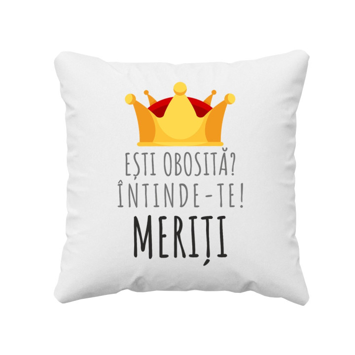 Ești obosită? Întinde-te! Meriți - perna