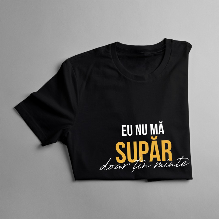 Eu nu mă supăr, doar țin minte - T-shirt pentru femei