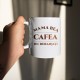 Mama bea cafea – nu deranjați - cană