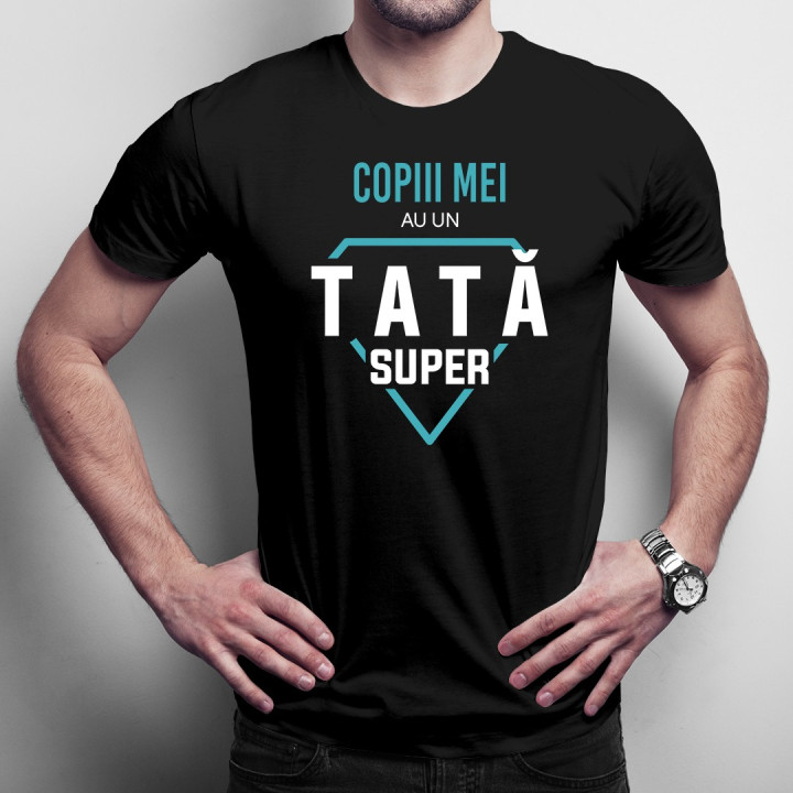Copiii mei au un tată super - T-shirt pentru bărbați