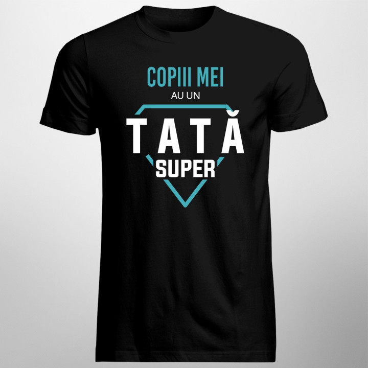 Copiii mei au un tată super - T-shirt pentru bărbați
