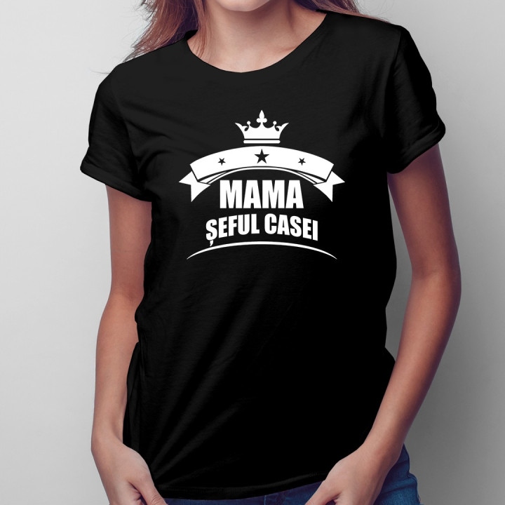 Mama șeful casei - T-shirt pentru femei