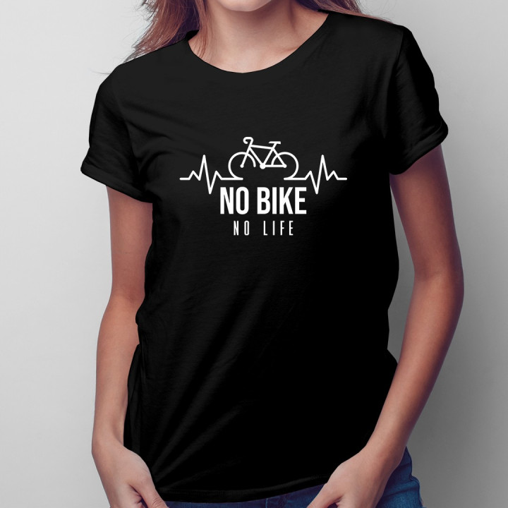No bike no life - T-shirt pentru femei