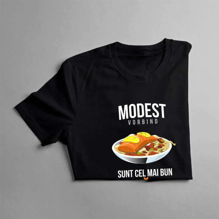 Modest vorbind, sunt cel mai bun bucătar din domeniu - T-shirt pentru bărbați