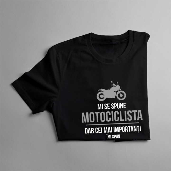 Mi se spune motociclista, dar cei mai importanți îmi spun mama - T-shirt pentru femei