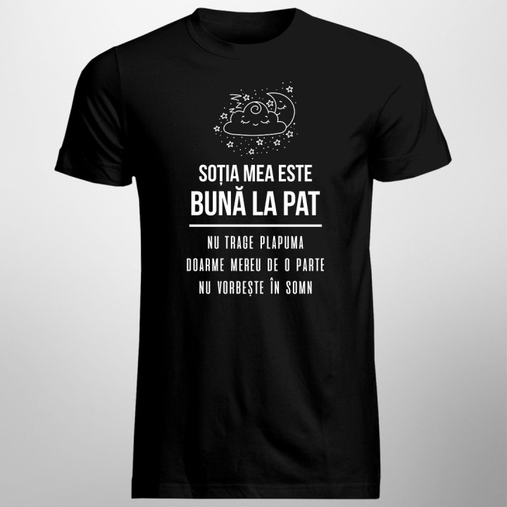 Soția mea este bună la pat - t-shirt pentru bărbați
