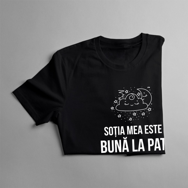 Soția mea este bună la pat - t-shirt pentru bărbați