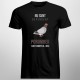 Nu sunt dependent, porumbeii sunt hobby-ul meu - T-shirt pentru bărbați cu imprimeu