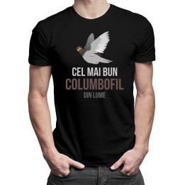 Cel mai bun columbofil din lume - T-shirt pentru bărbați cu imprimeu