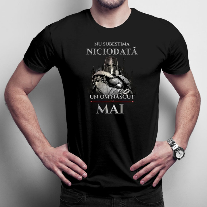 Nu subestima niciodată un om născut în mai