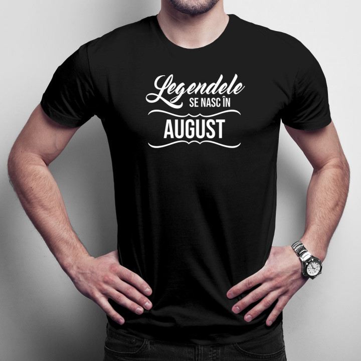 Legendele se nasc în august