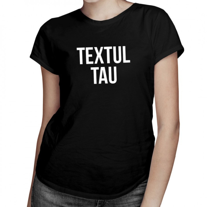 Tricou cu propriul imprimeu pe două fețe - femei