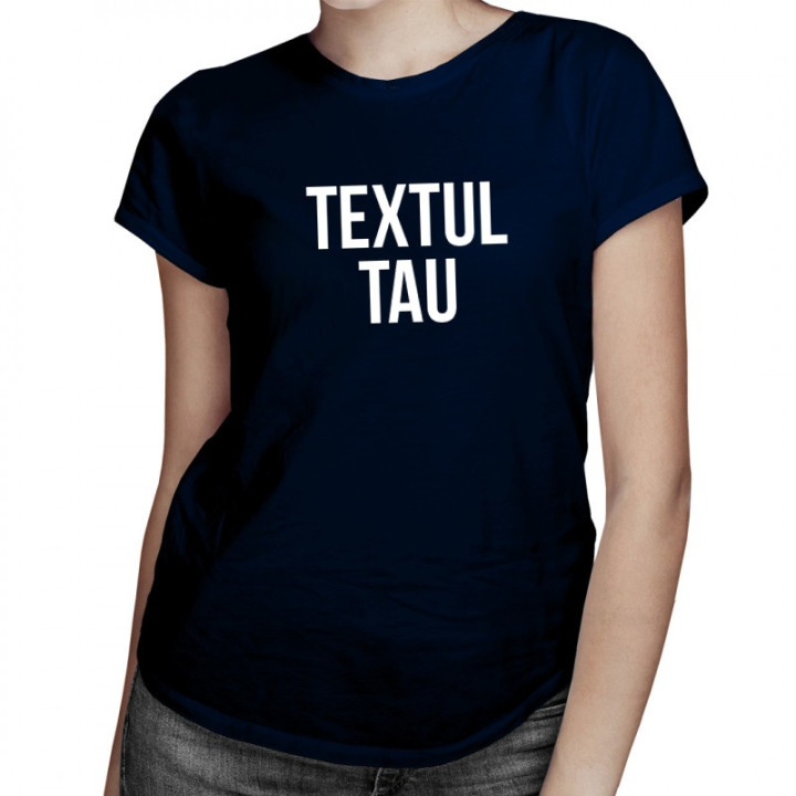Tricou cu propriul imprimeu pe două fețe - femei