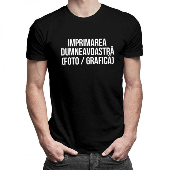 Tricou cu propriul imprimeu - bărbați